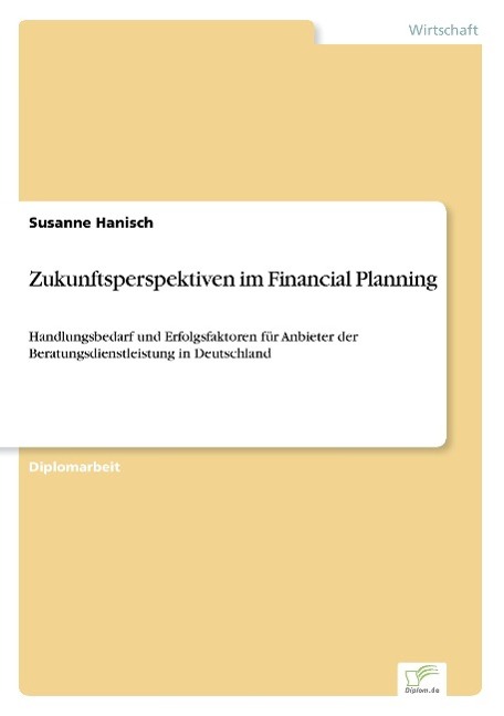 Zukunftsperspektiven im Financial Planning