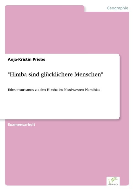 "Himba sind glücklichere Menschen"