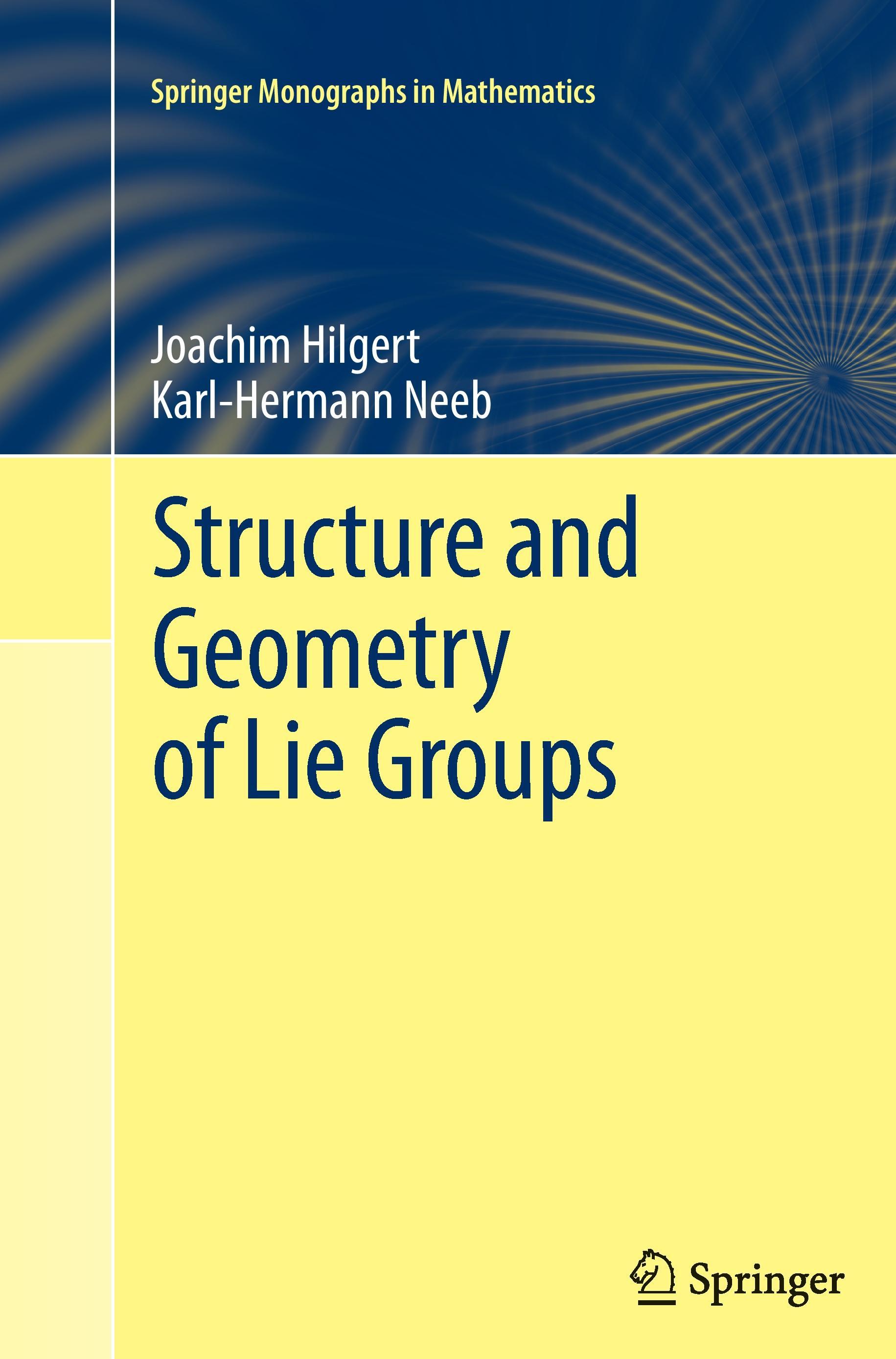 Structure and Geometry of Lie Groups