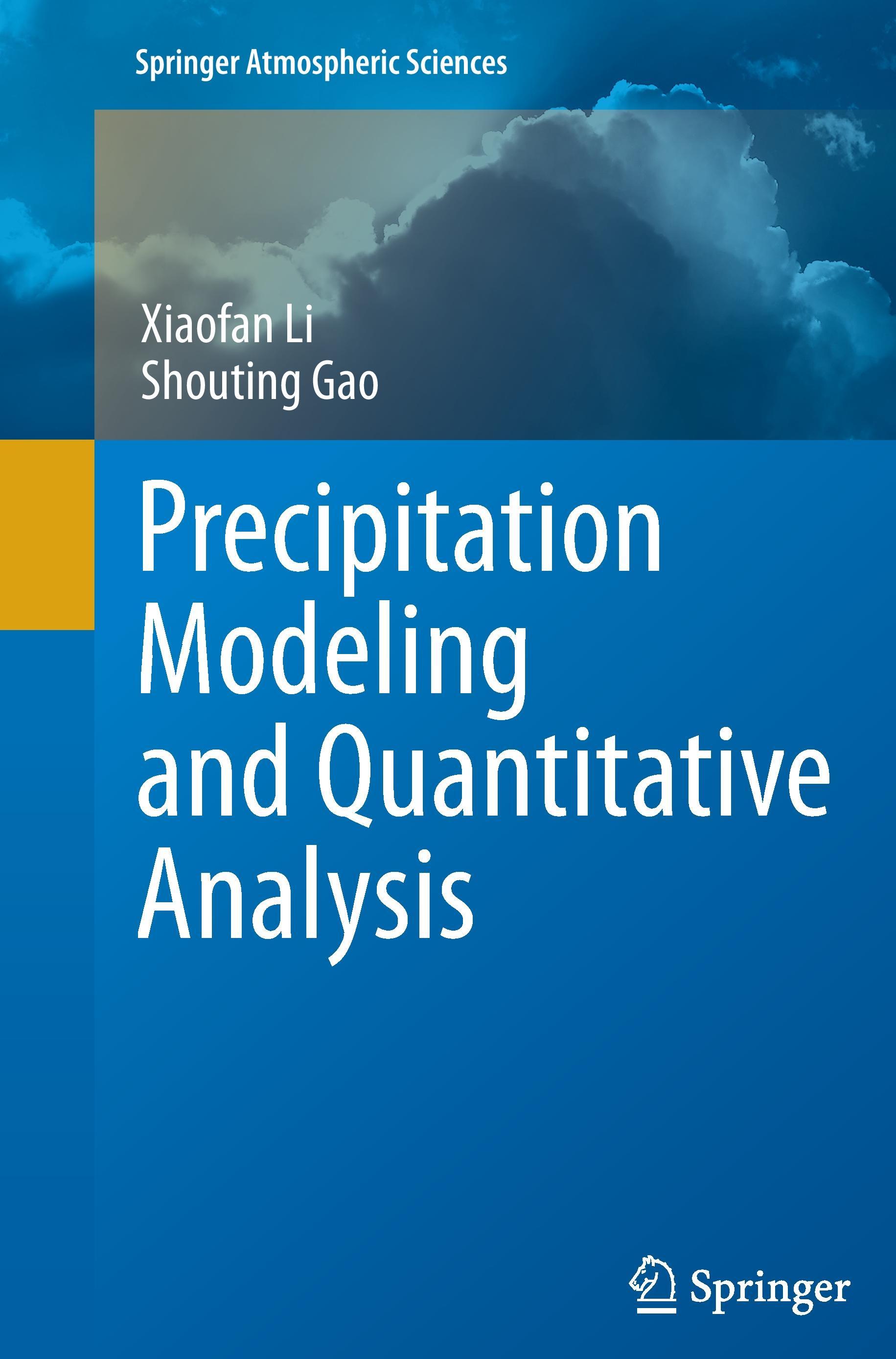 Precipitation Modeling and Quantitative Analysis