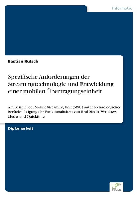 Spezifische Anforderungen der Streamingtechnologie und Entwicklung einer mobilen Übertragungseinheit