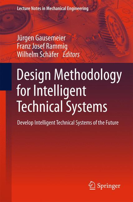 Design Methodology for Intelligent Technical Systems