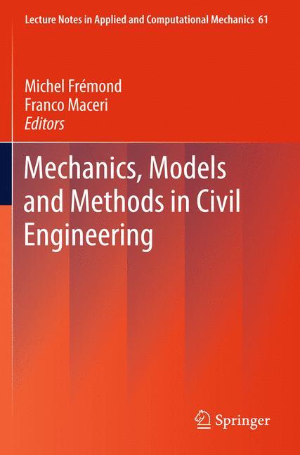 Mechanics, Models and Methods in Civil Engineering