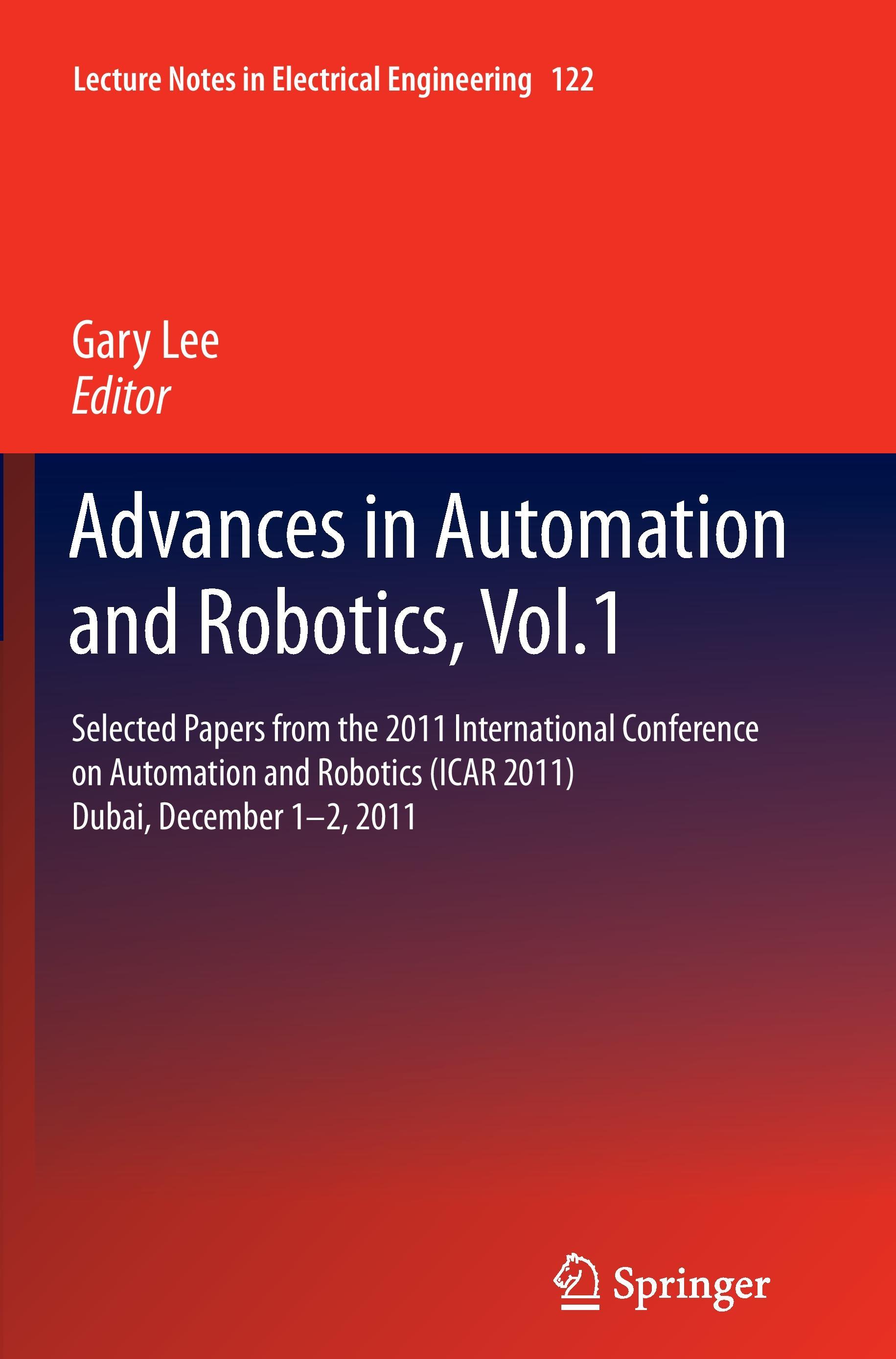 Advances in Automation and Robotics, Vol.1