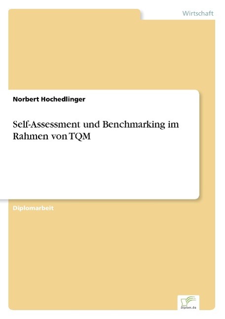 Self-Assessment und Benchmarking im Rahmen von TQM