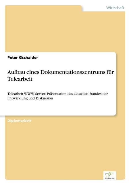 Aufbau eines Dokumentationszentrums für Telearbeit