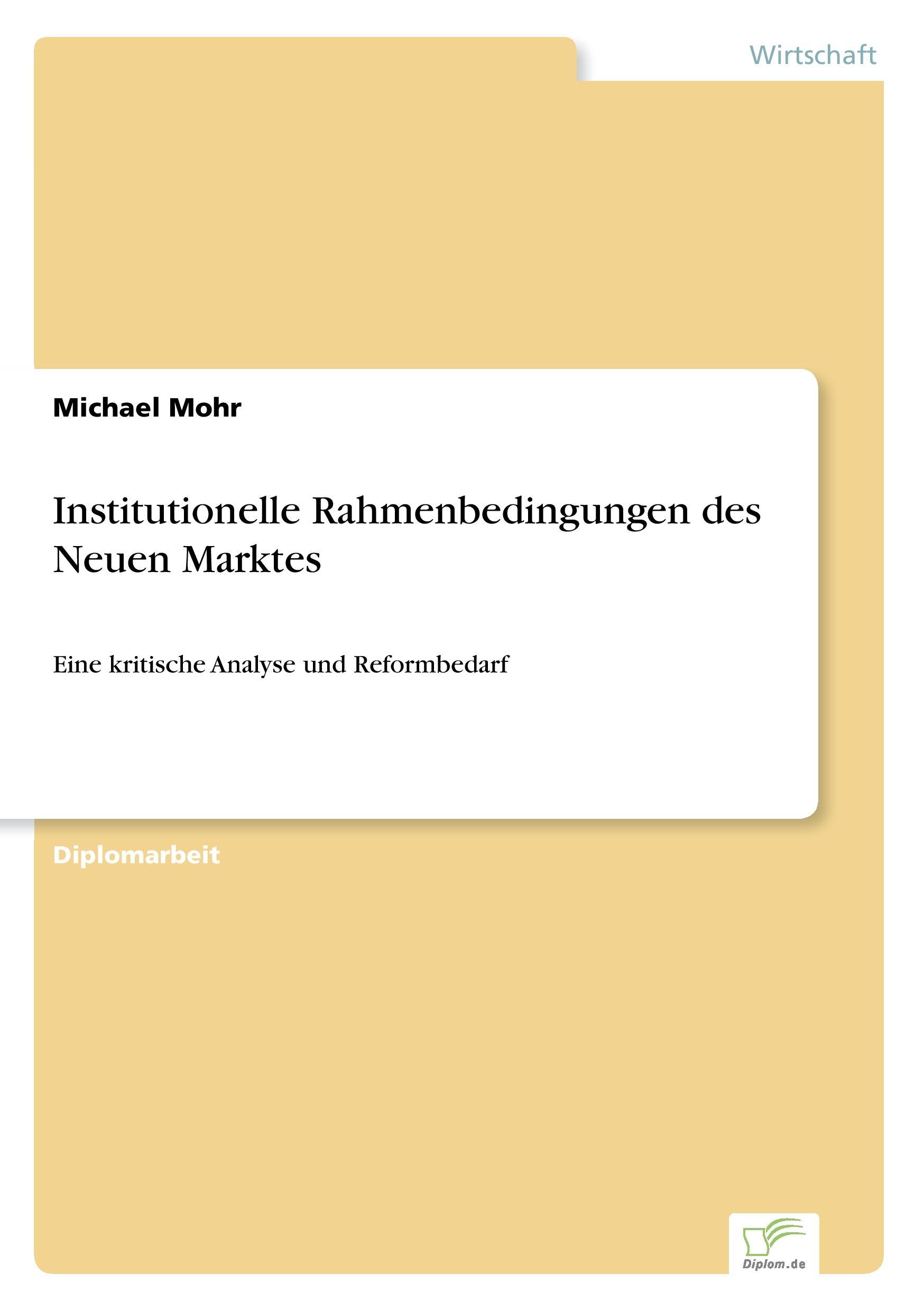 Institutionelle Rahmenbedingungen des Neuen Marktes