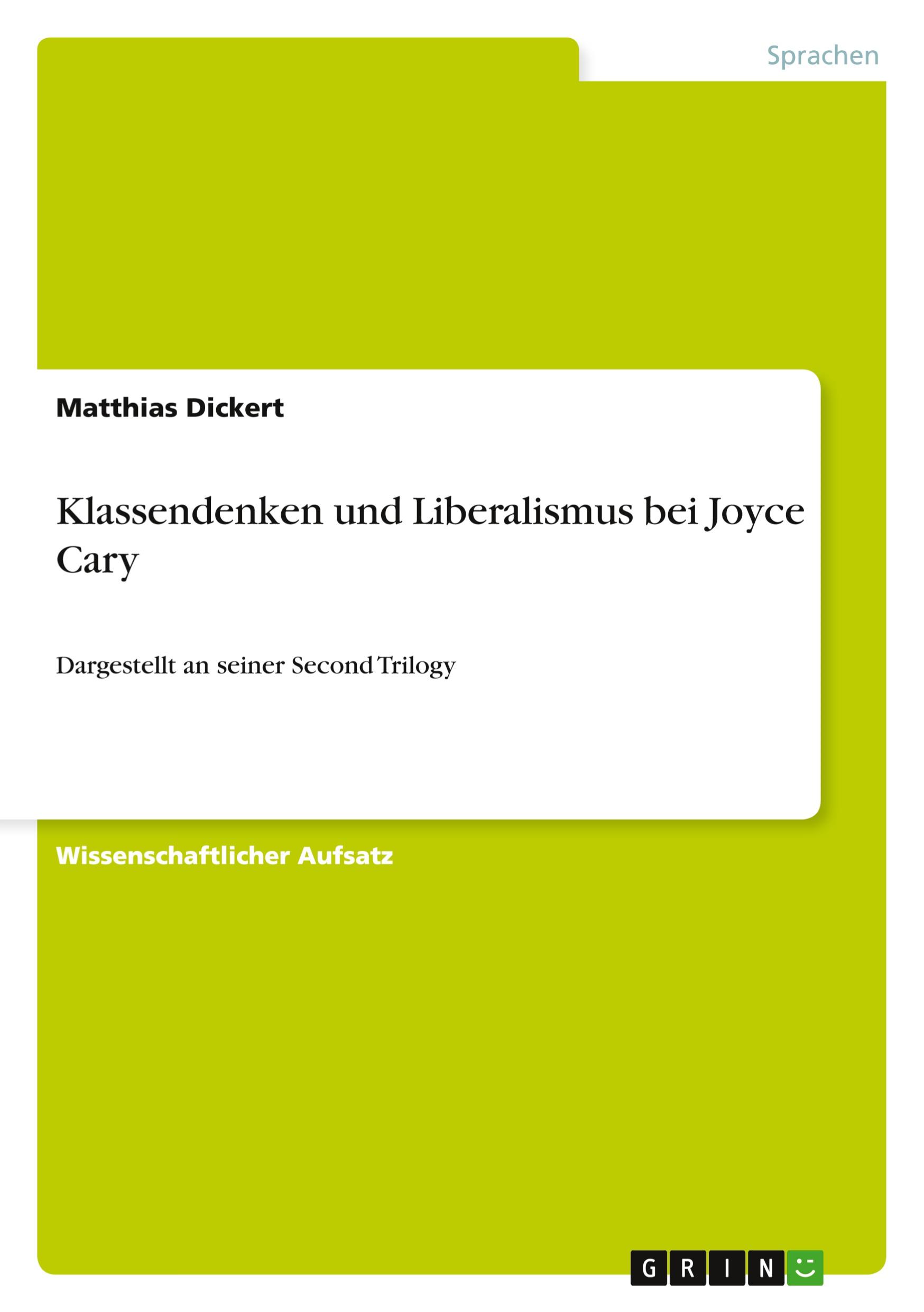 Klassendenken und Liberalismus bei Joyce Cary