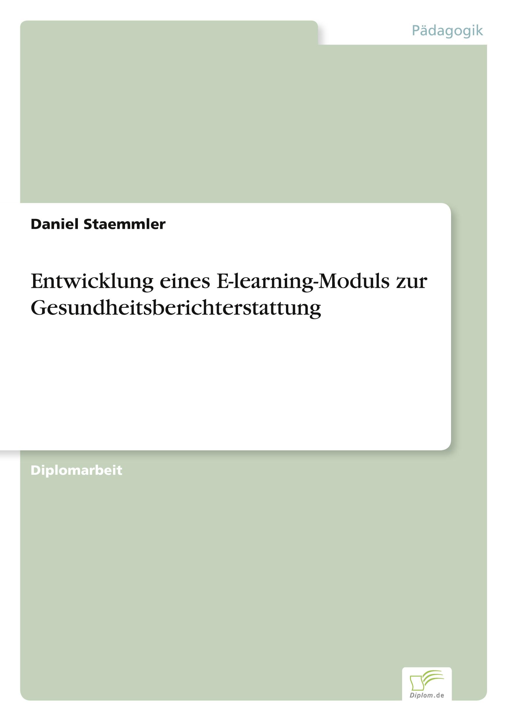 Entwicklung eines E-learning-Moduls zur Gesundheitsberichterstattung