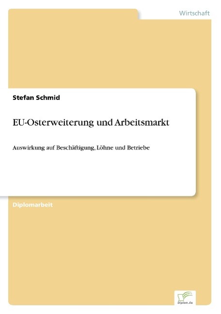 EU-Osterweiterung und Arbeitsmarkt