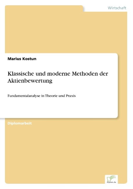 Klassische und moderne Methoden der Aktienbewertung