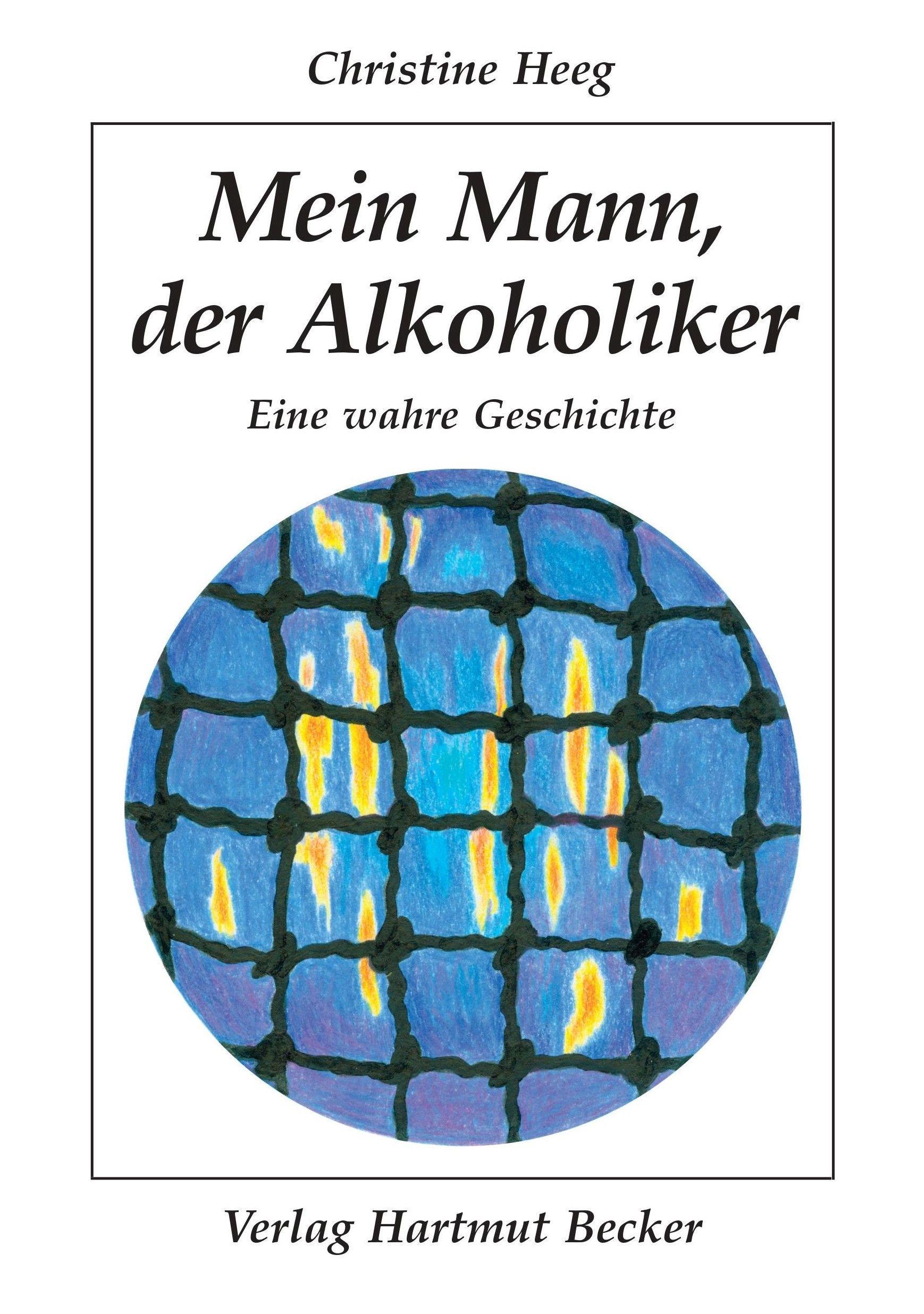 Mein Mann, der Alkoholiker