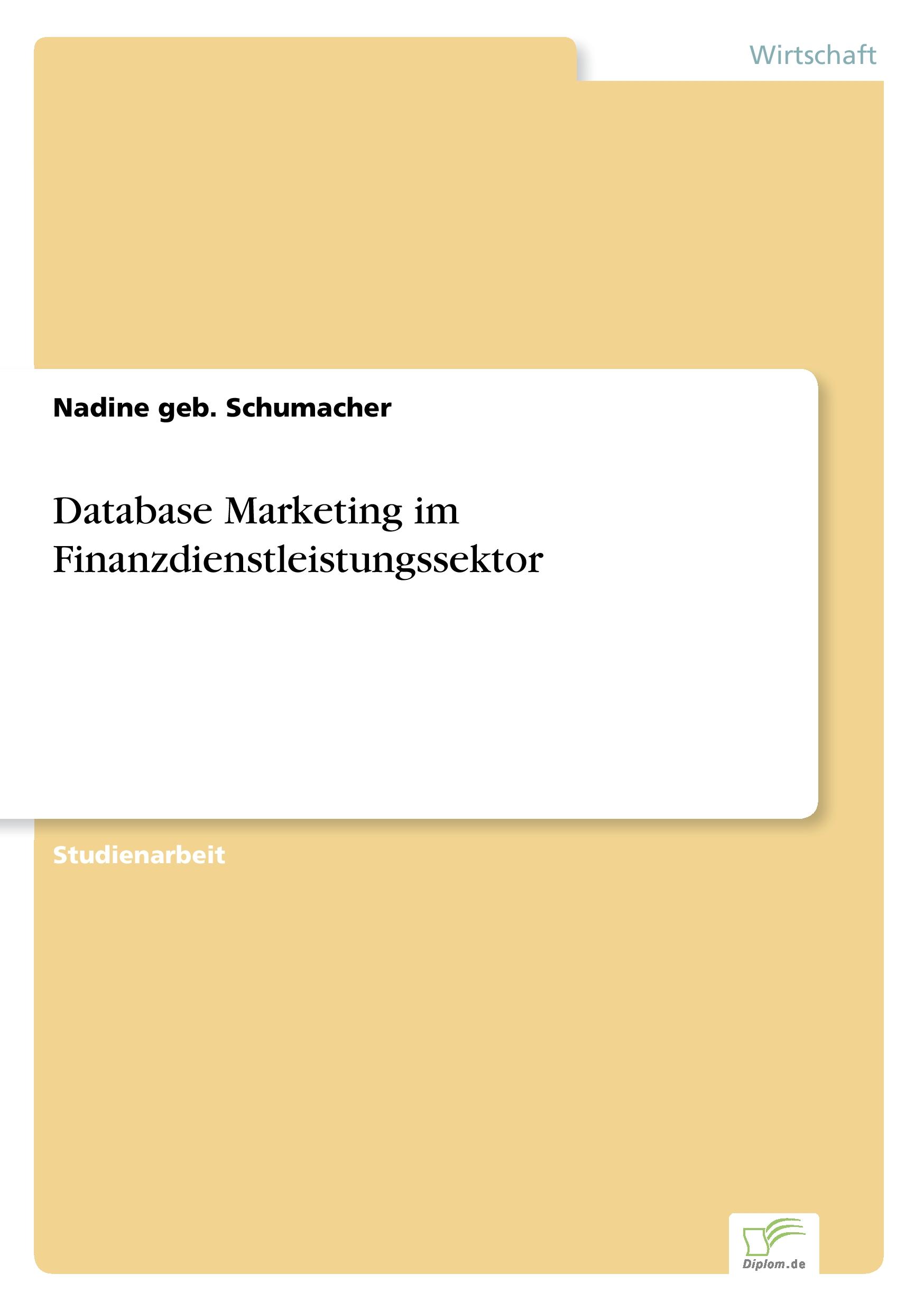 Database Marketing im Finanzdienstleistungssektor