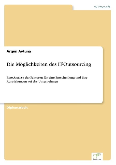 Die Möglichkeiten des IT-Outsourcing