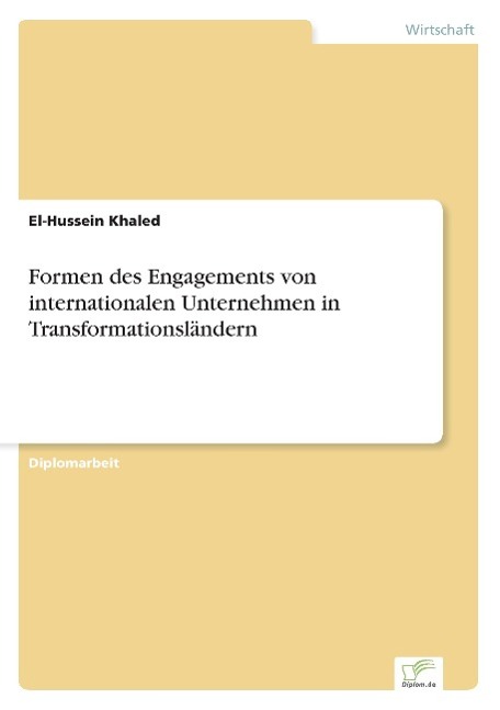 Formen des Engagements von internationalen Unternehmen in Transformationsländern