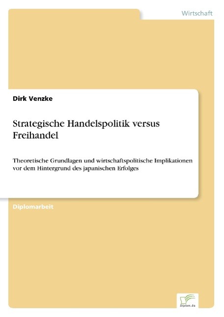 Strategische Handelspolitik versus Freihandel