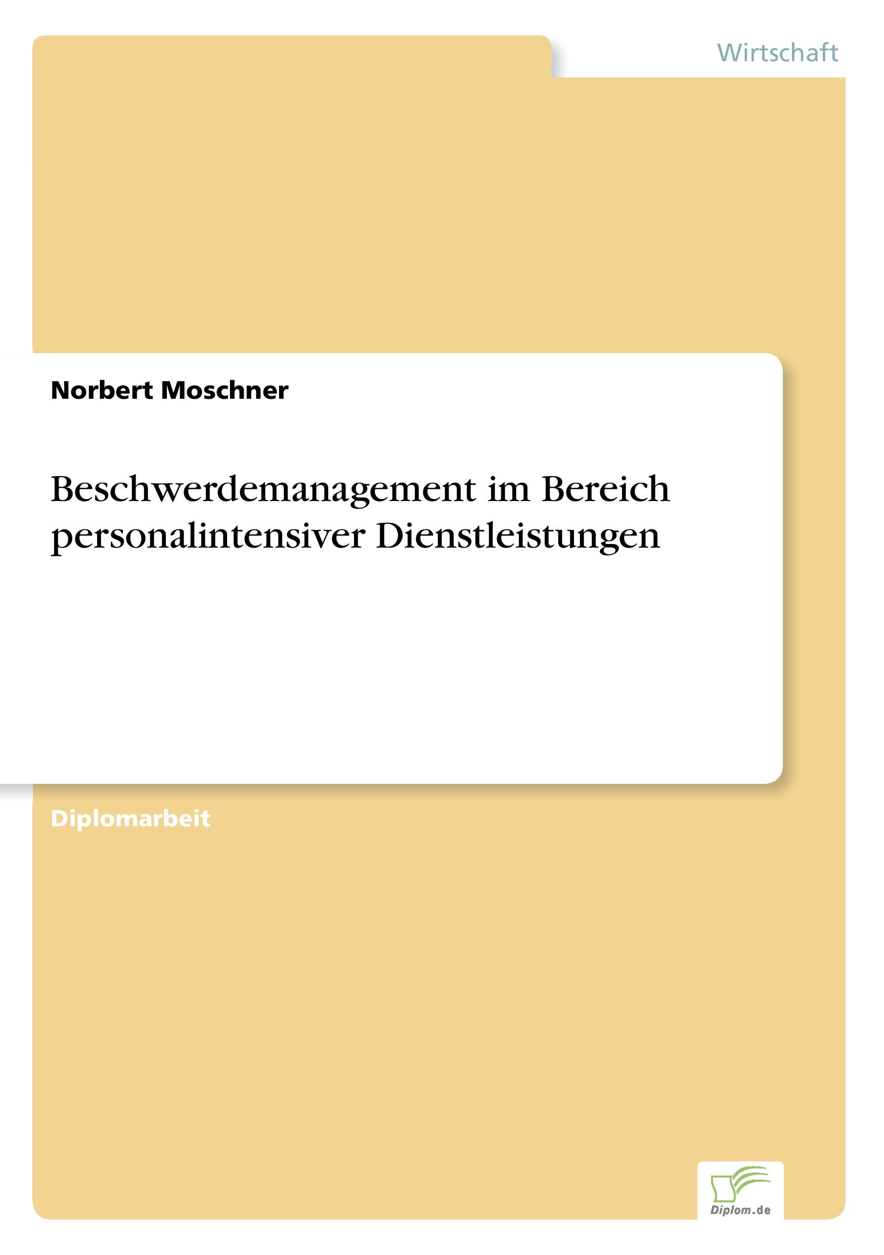 Beschwerdemanagement im Bereich personalintensiver Dienstleistungen