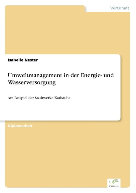 Umweltmanagement in der Energie- und Wasserversorgung