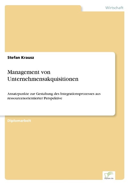 Management von Unternehmensakquisitionen