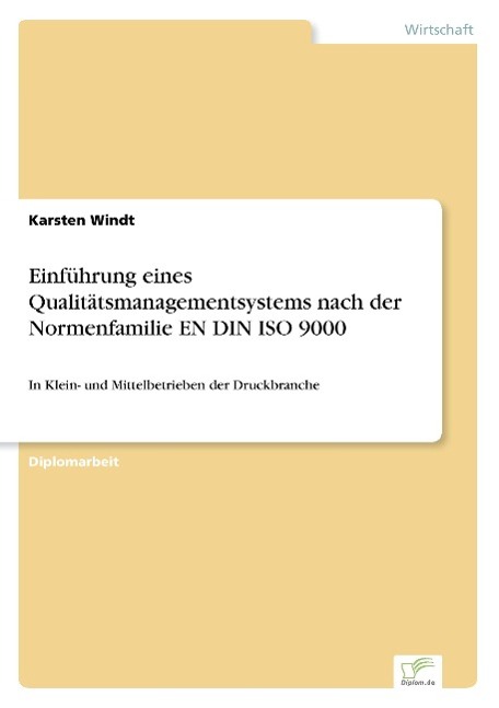 Einführung eines Qualitätsmanagementsystems nach der Normenfamilie EN DIN ISO 9000