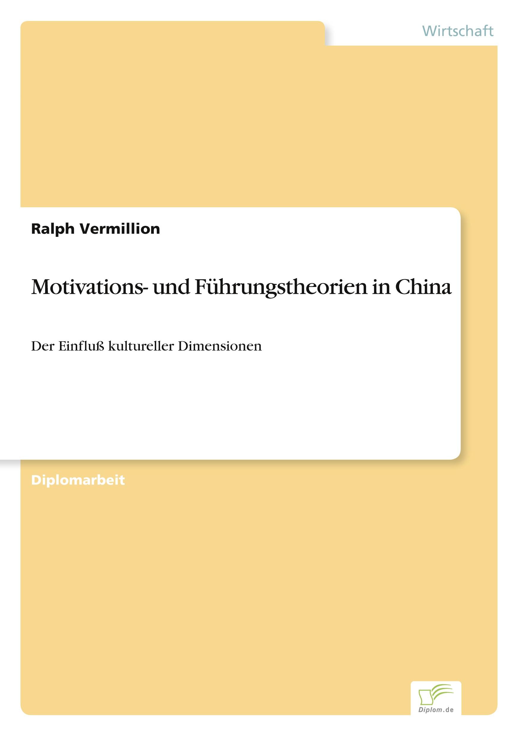 Motivations- und Führungstheorien in China