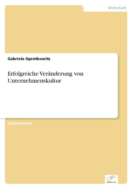 Erfolgreiche Veränderung von Unternehmenskultur