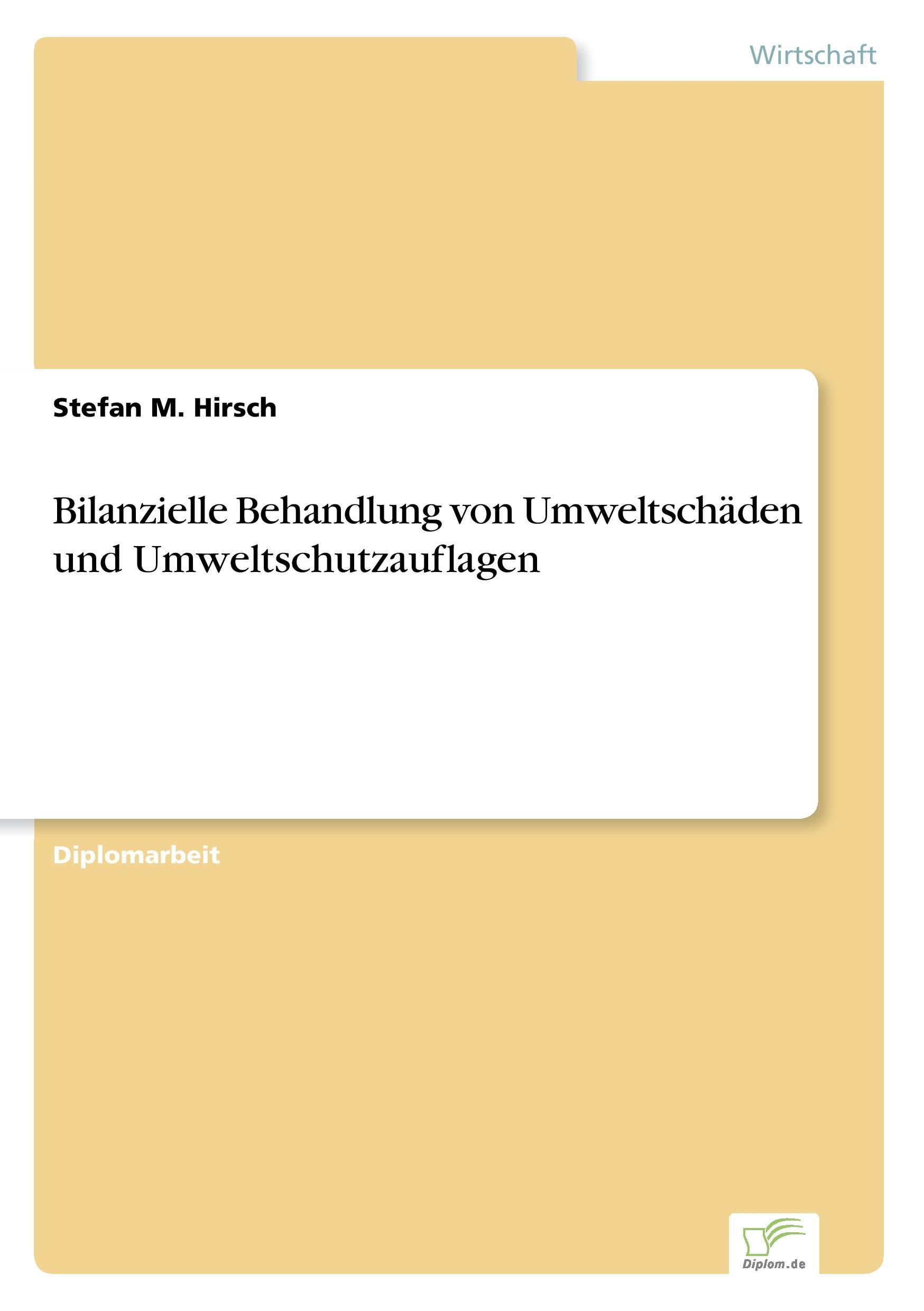 Bilanzielle Behandlung von Umweltschäden und Umweltschutzauflagen