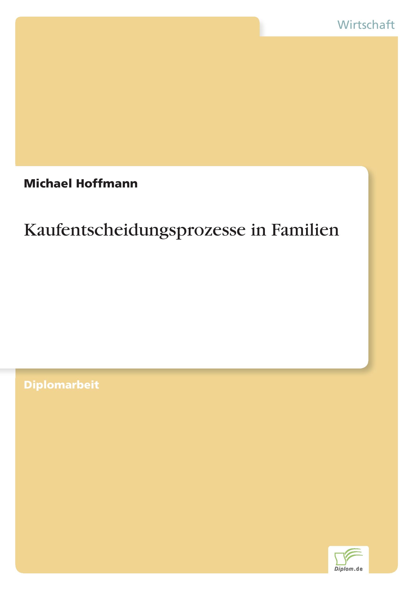 Kaufentscheidungsprozesse in Familien