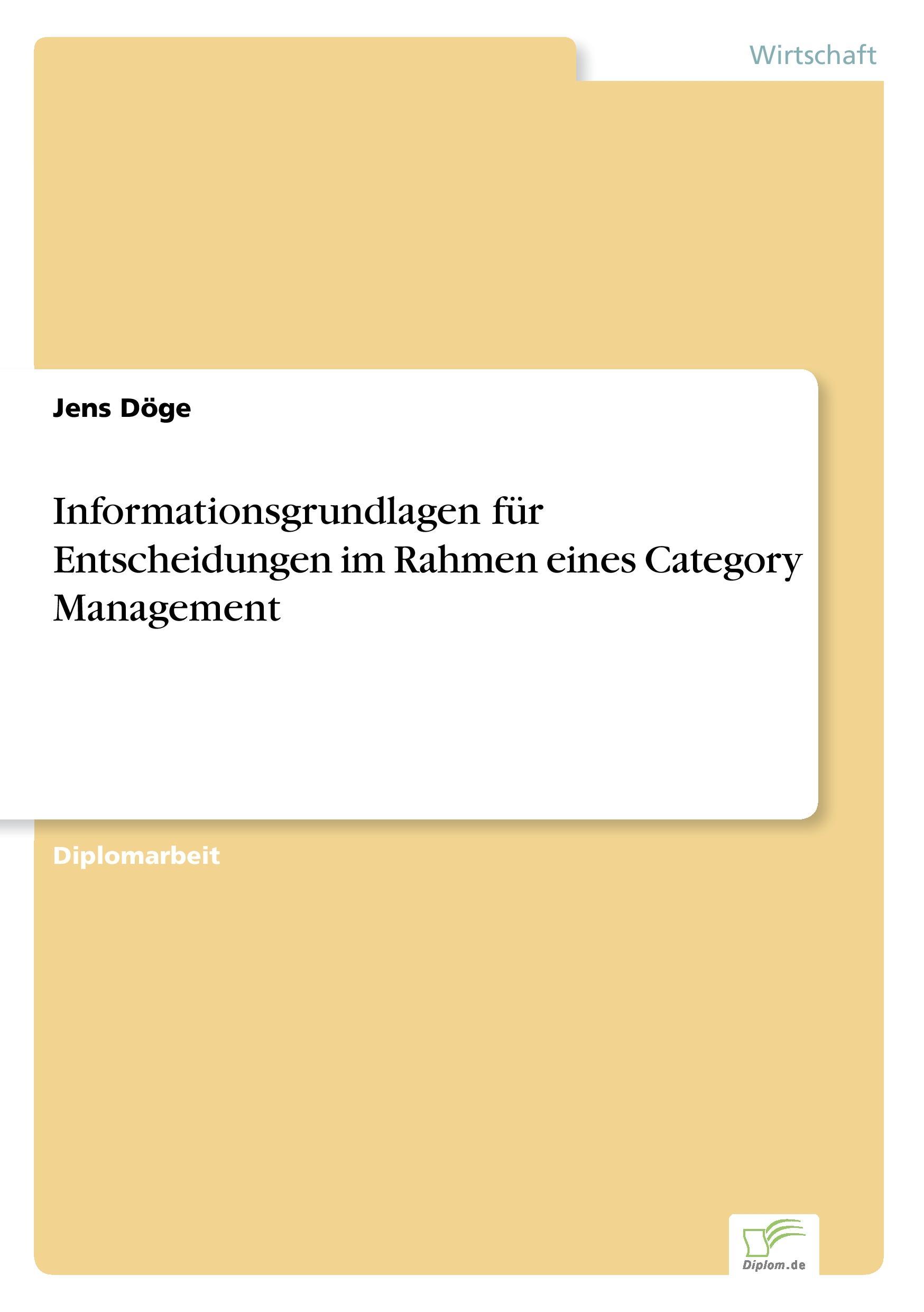 Informationsgrundlagen für Entscheidungen im Rahmen eines Category Management