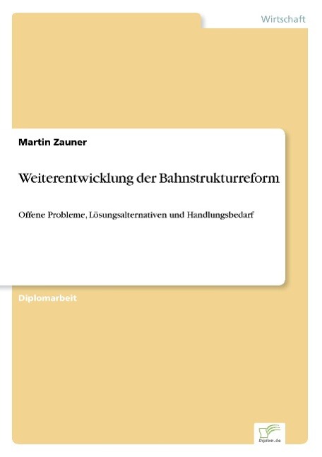 Weiterentwicklung der Bahnstrukturreform