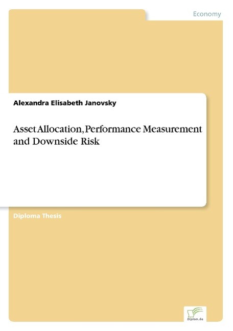 Asset Allocation, Performance Measurement and Downside Risk