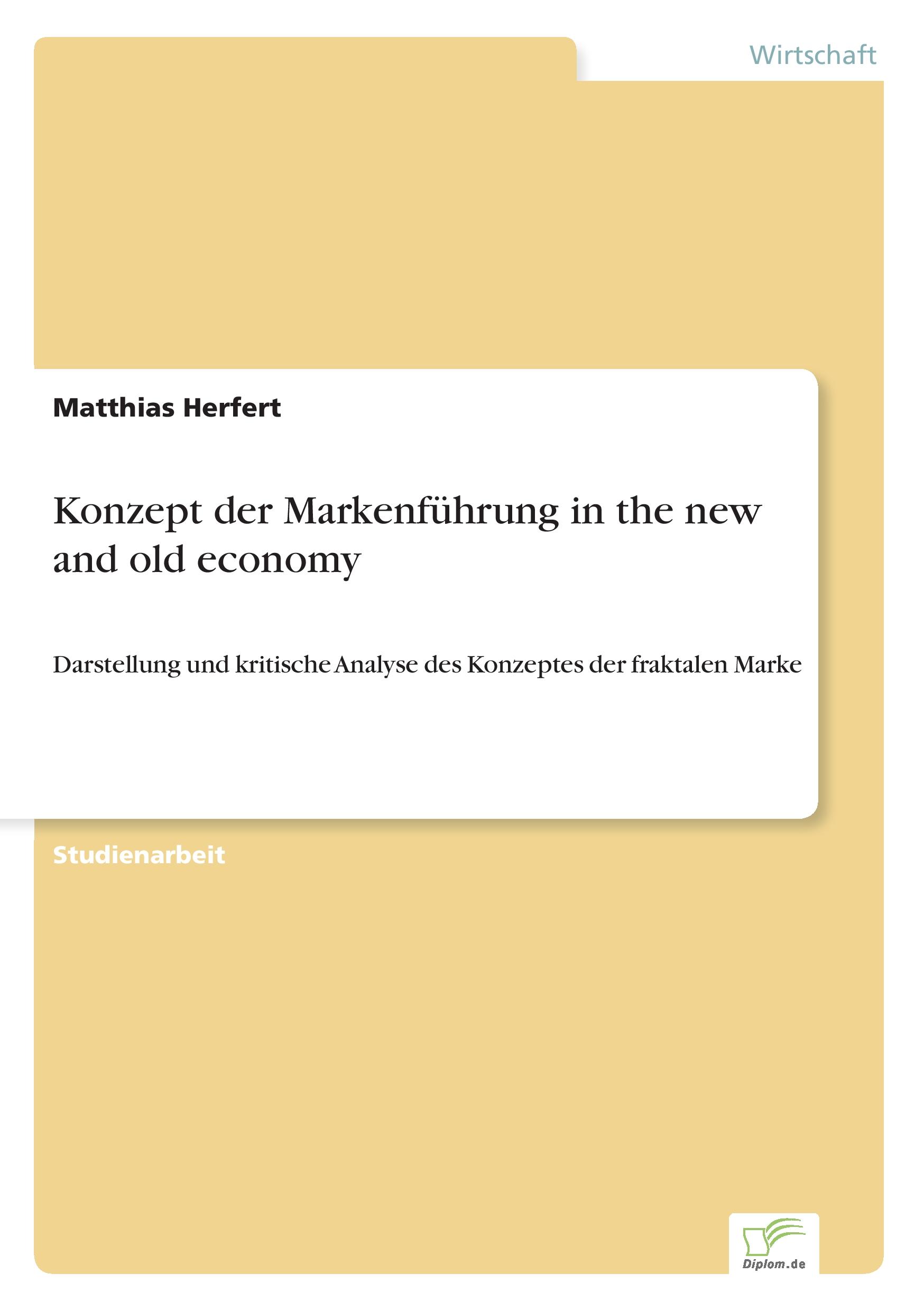 Konzept der Markenführung in the new and old economy