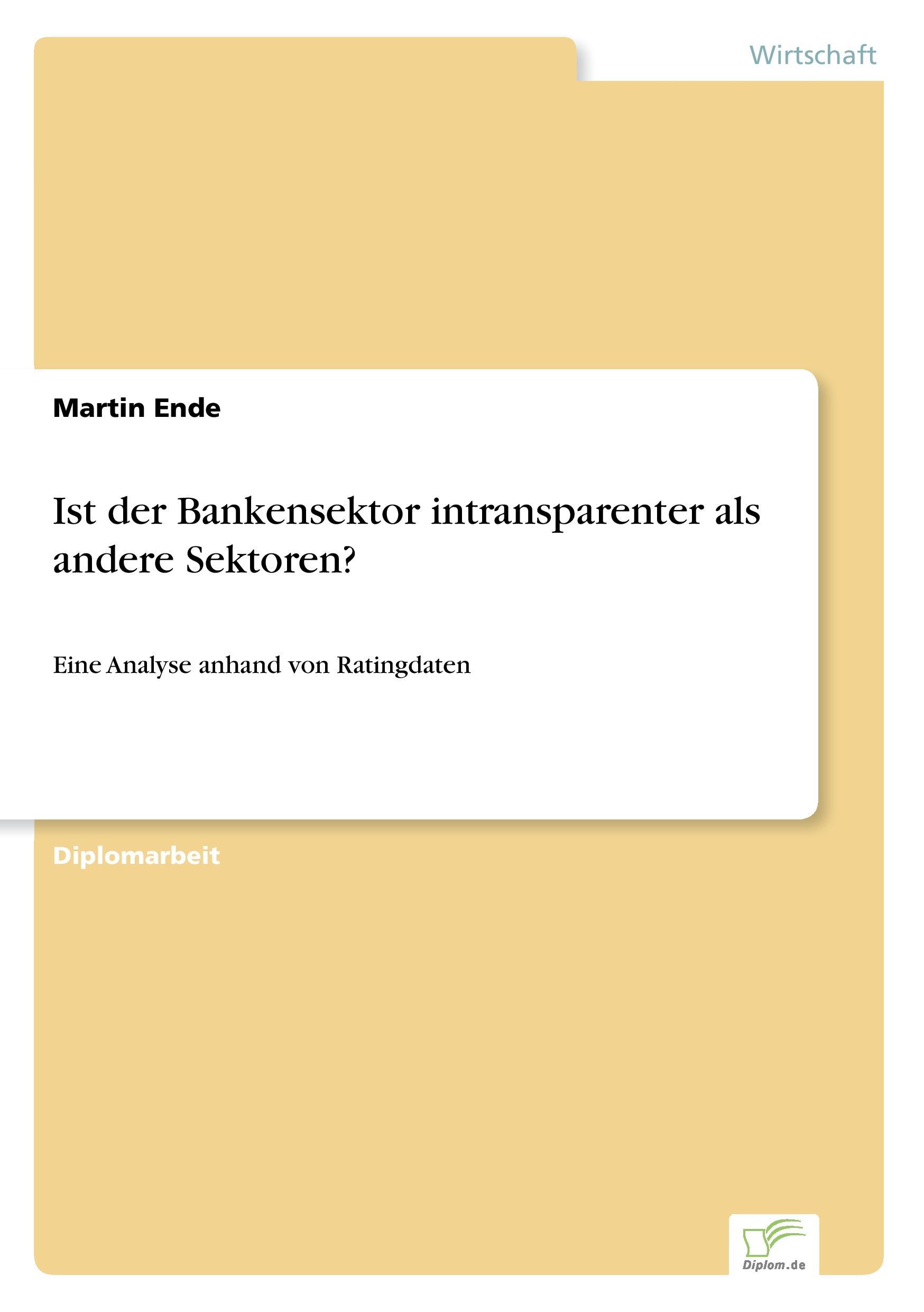 Ist der Bankensektor intransparenter als andere Sektoren?