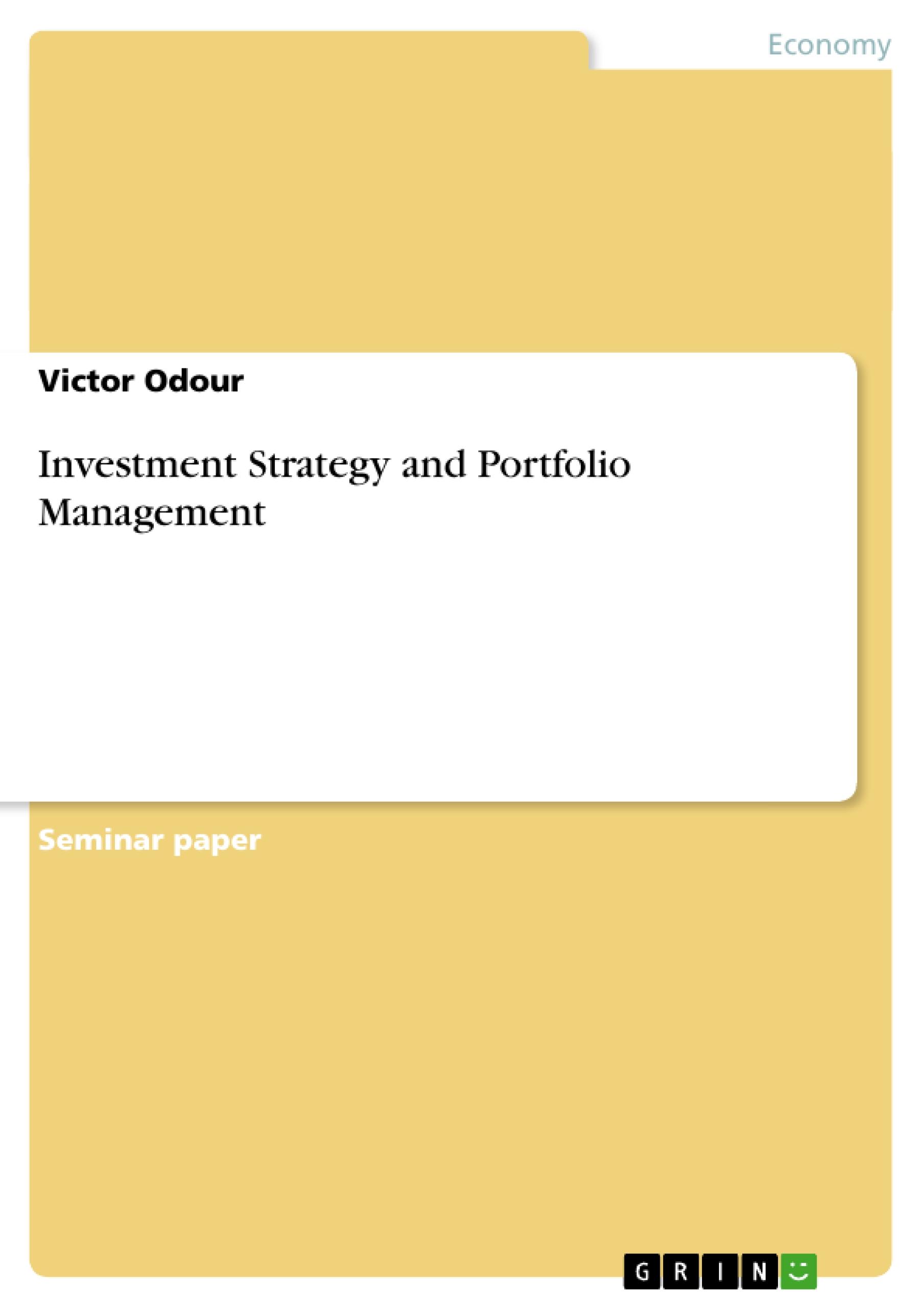 Investment Strategy and Portfolio Management