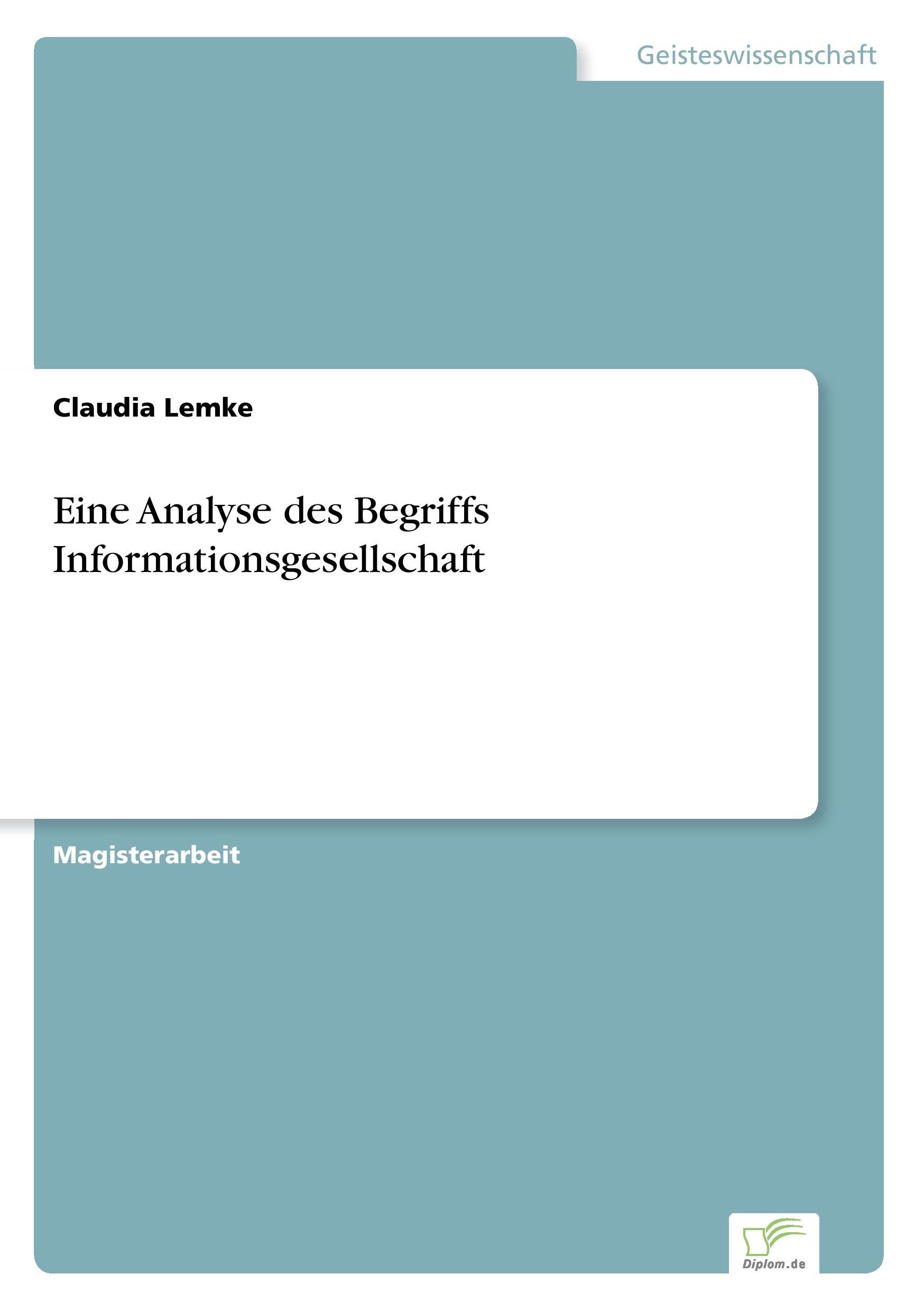 Eine Analyse des Begriffs Informationsgesellschaft