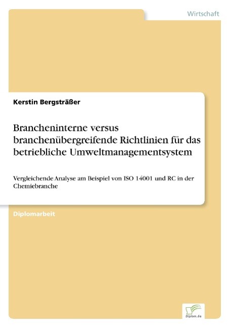 Brancheninterne versus branchenübergreifende Richtlinien für das betriebliche Umweltmanagementsystem