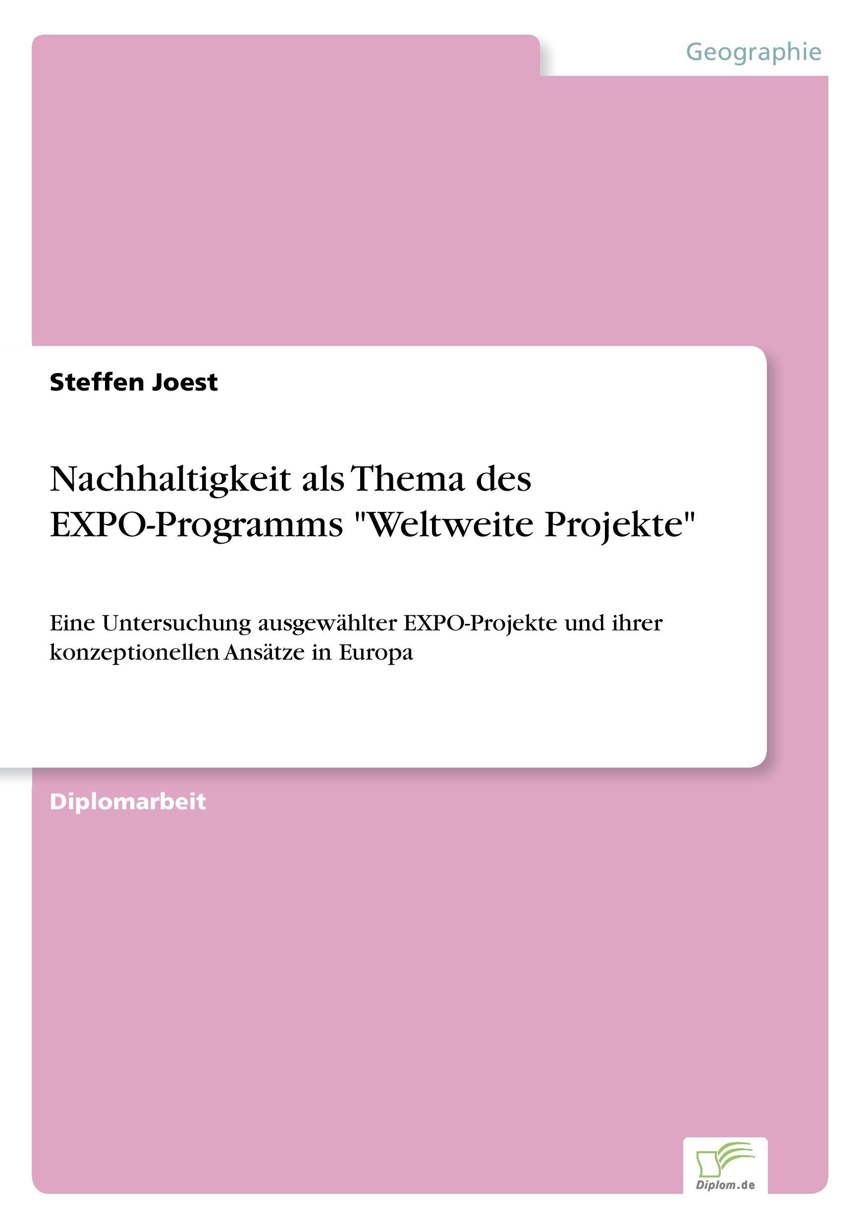 Nachhaltigkeit als Thema des EXPO-Programms "Weltweite Projekte"