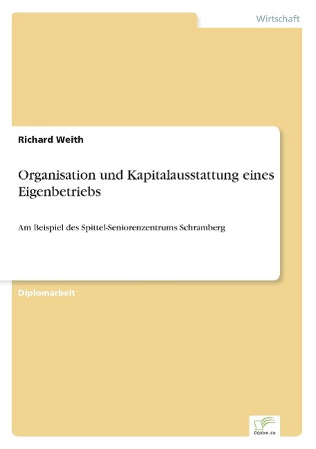 Organisation und Kapitalausstattung eines Eigenbetriebs