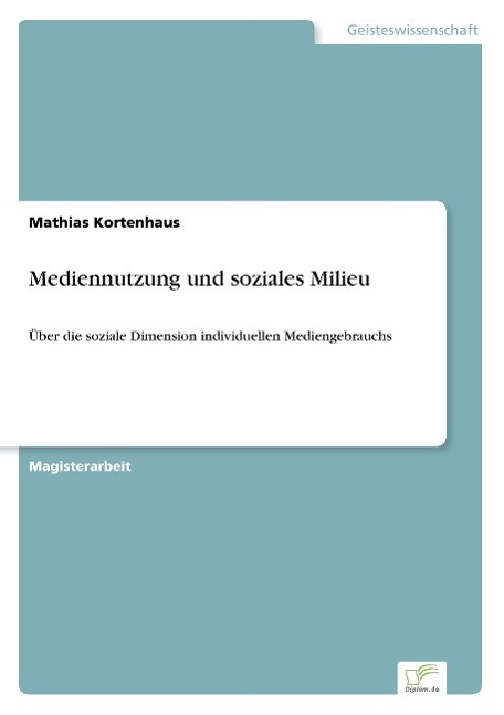 Mediennutzung und soziales Milieu