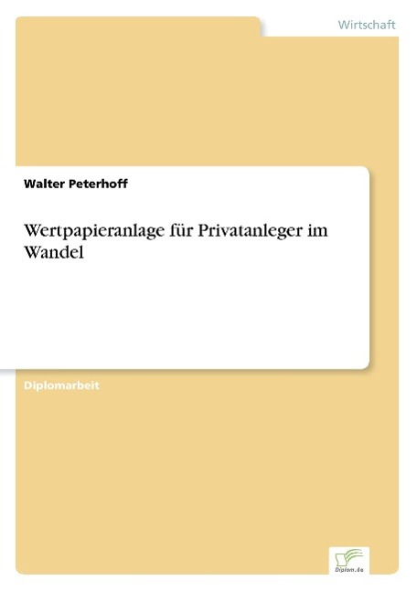 Wertpapieranlage für Privatanleger im Wandel