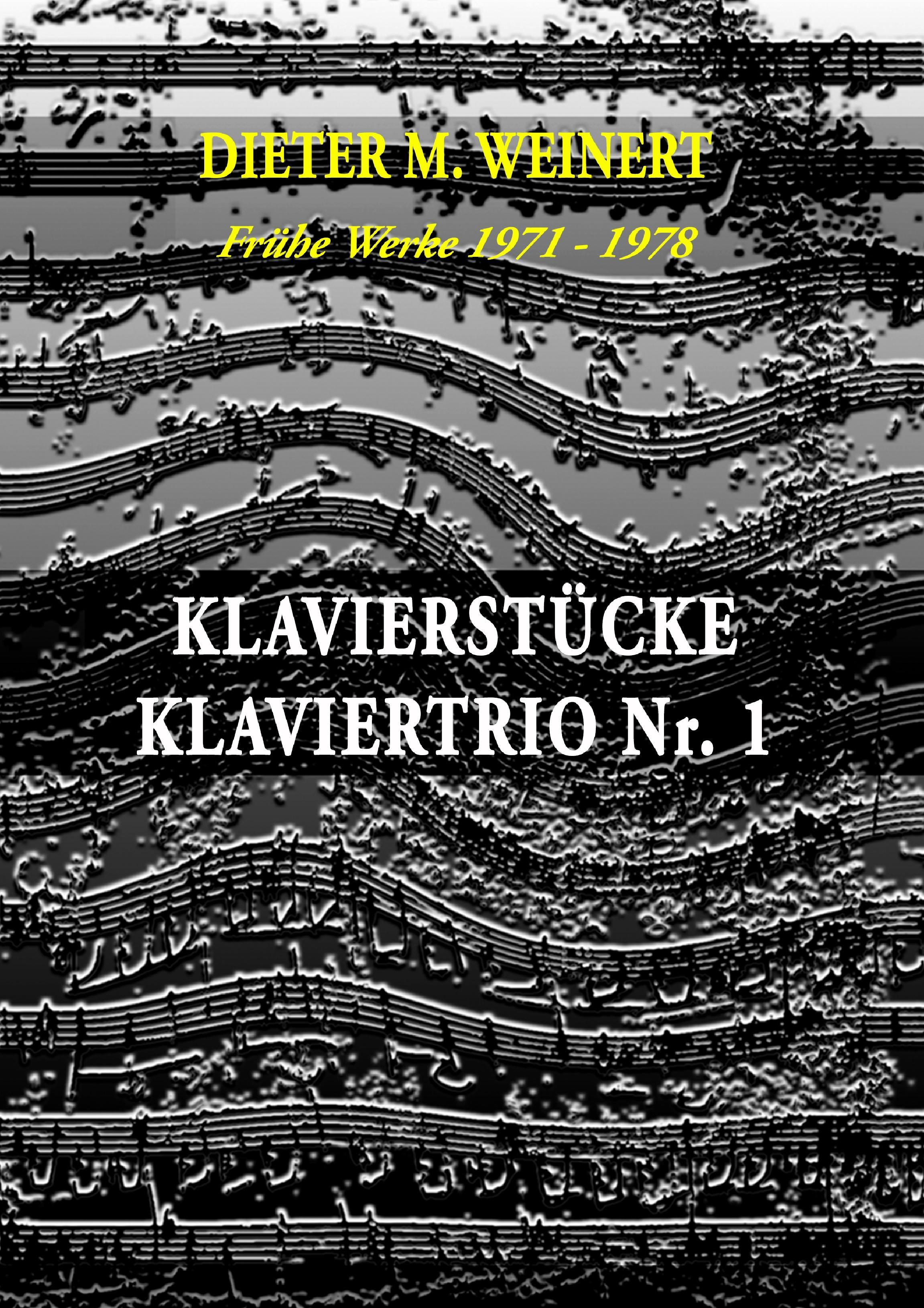 Klavierstücke + Klaviertrio Nr. 1