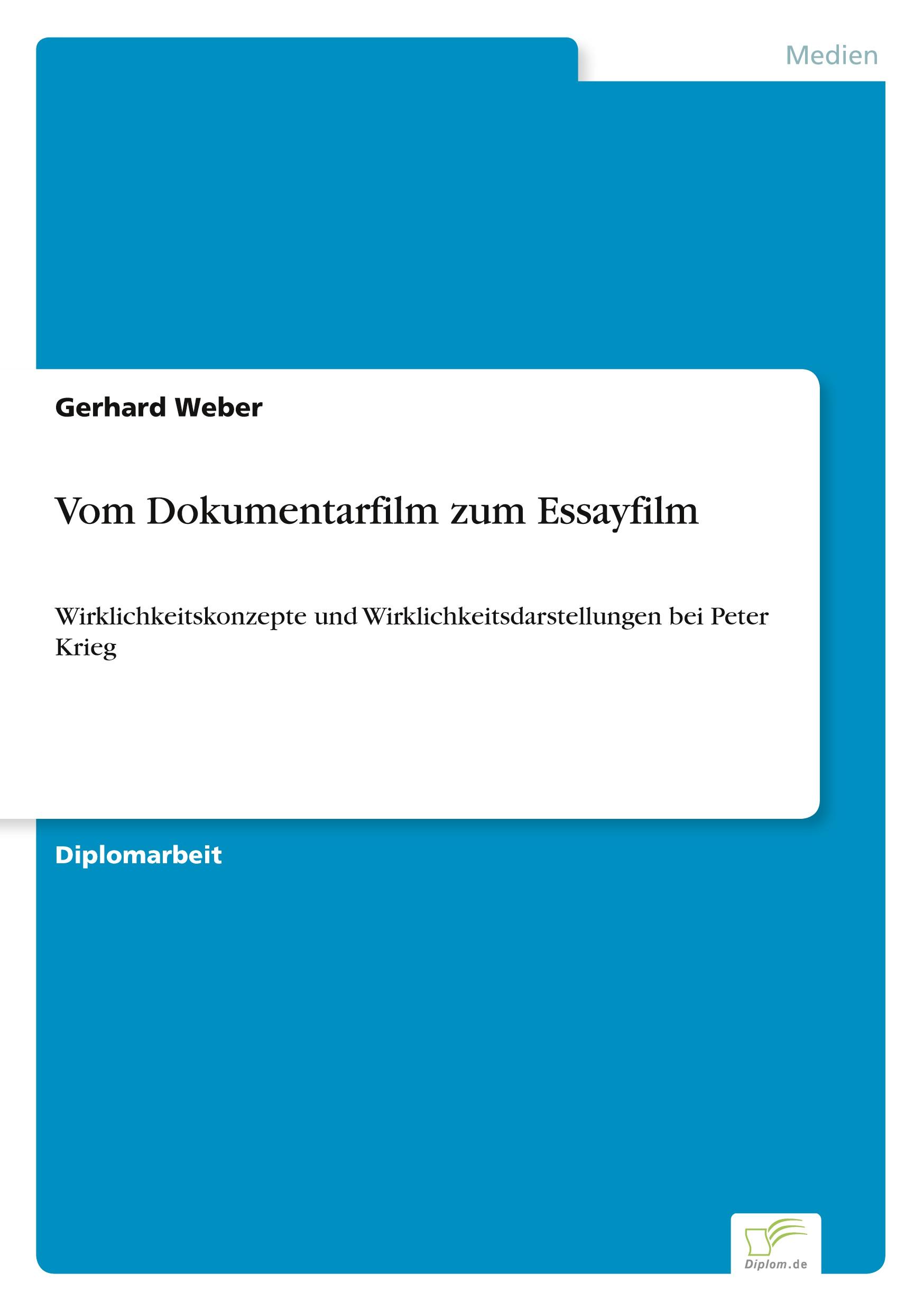 Vom Dokumentarfilm zum Essayfilm