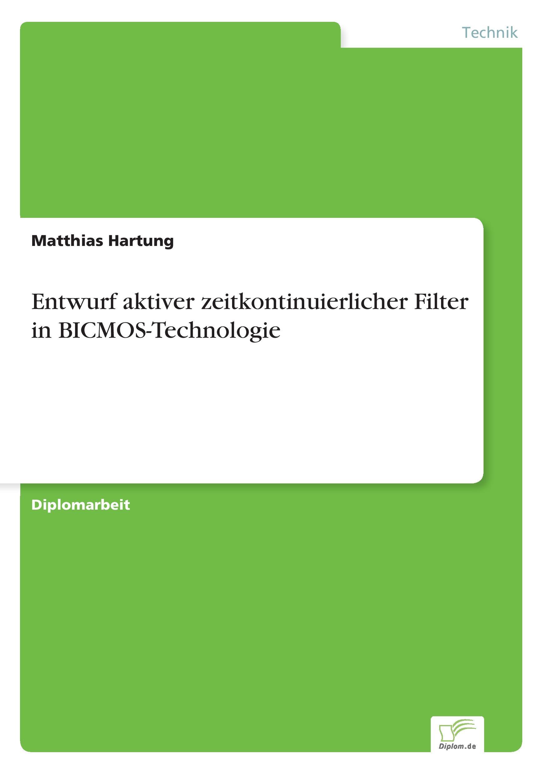 Entwurf aktiver zeitkontinuierlicher Filter in BICMOS-Technologie