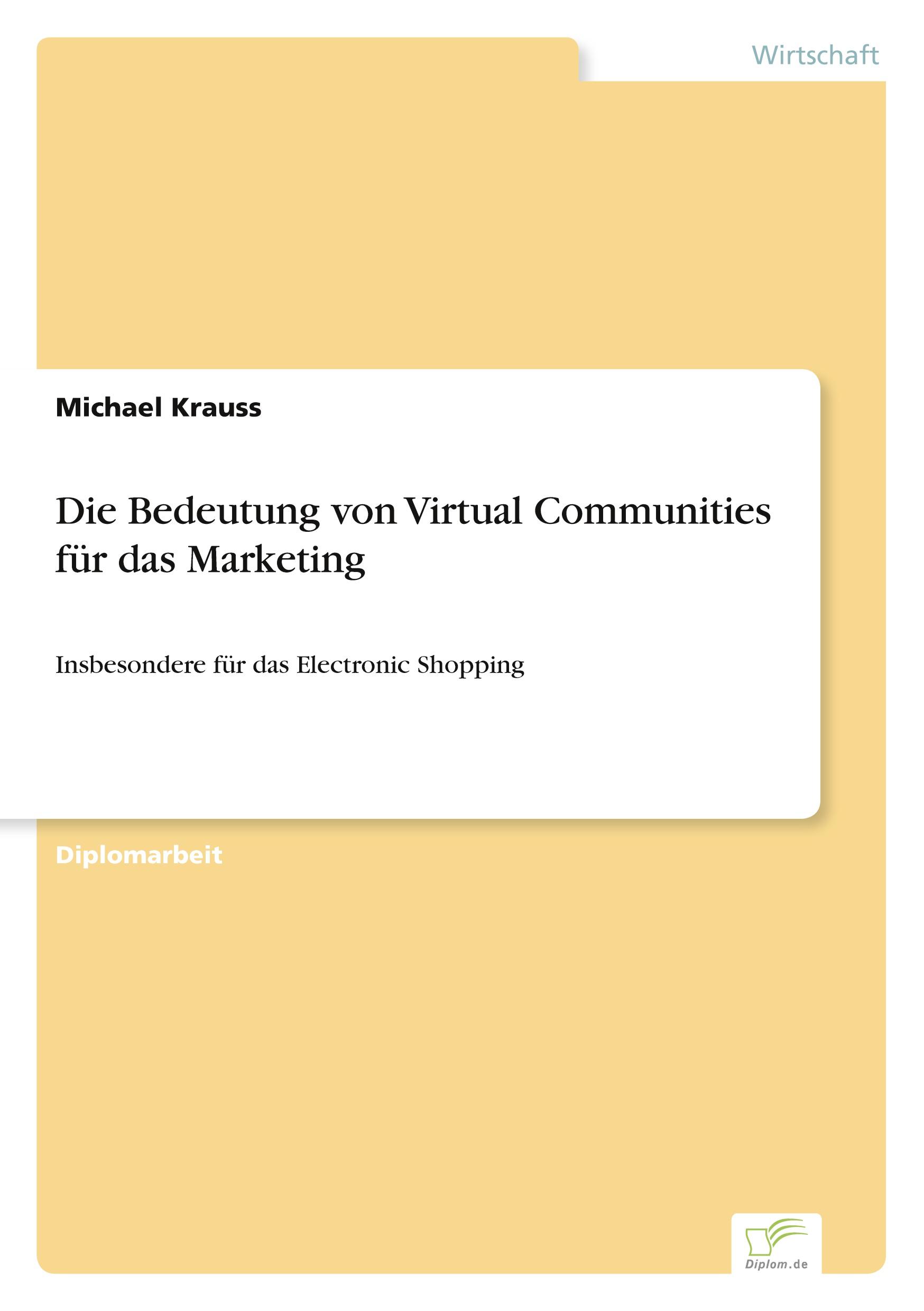 Die Bedeutung von Virtual Communities für das Marketing