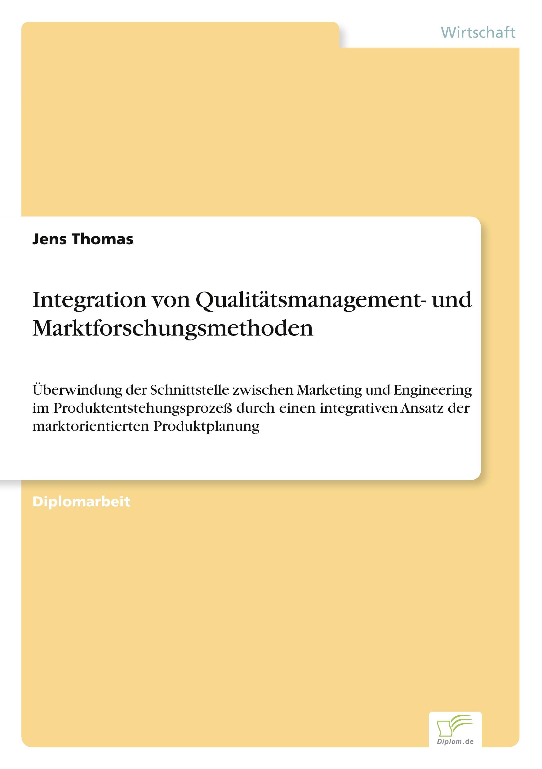 Integration von Qualitätsmanagement- und Marktforschungsmethoden