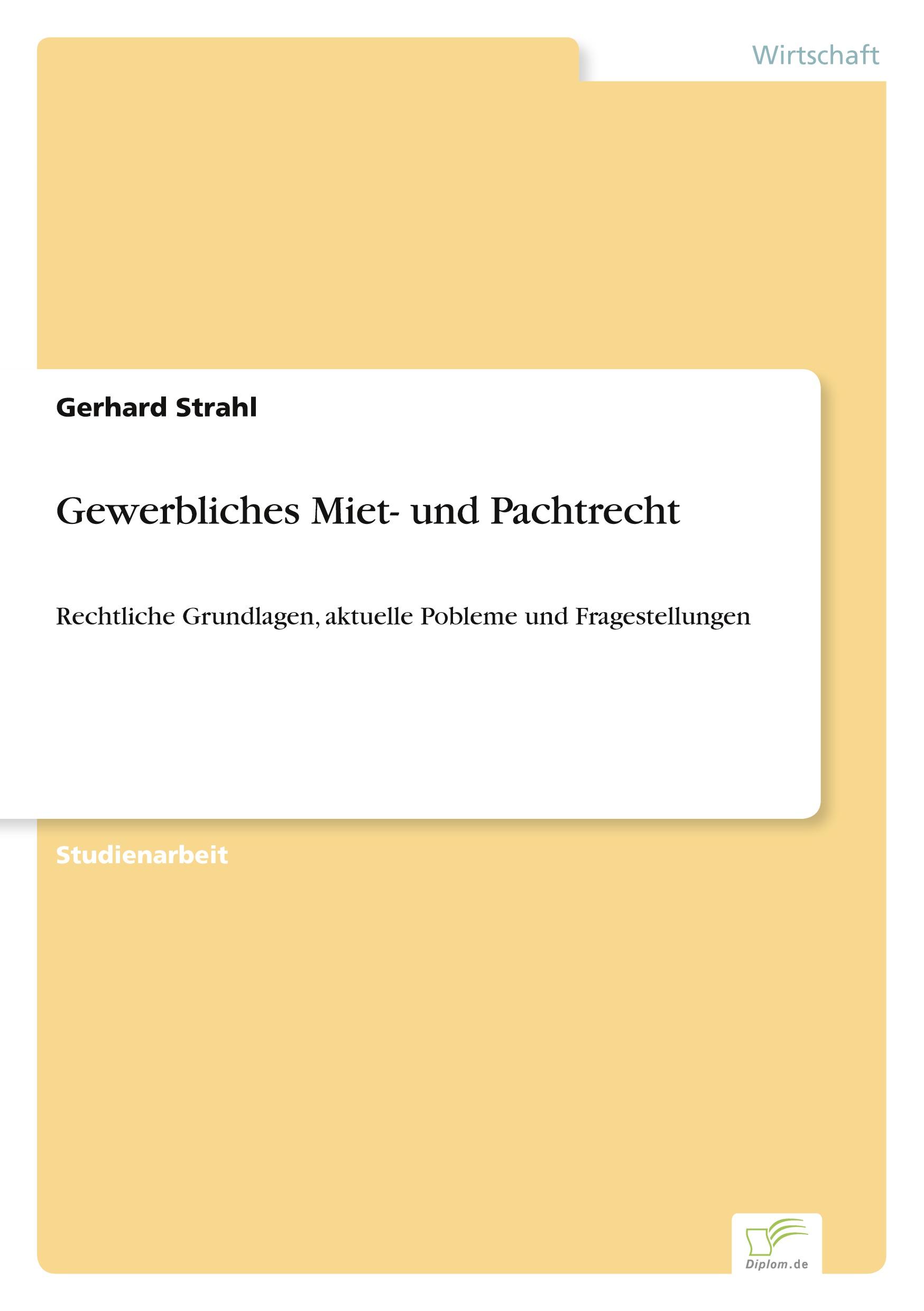 Gewerbliches Miet- und Pachtrecht