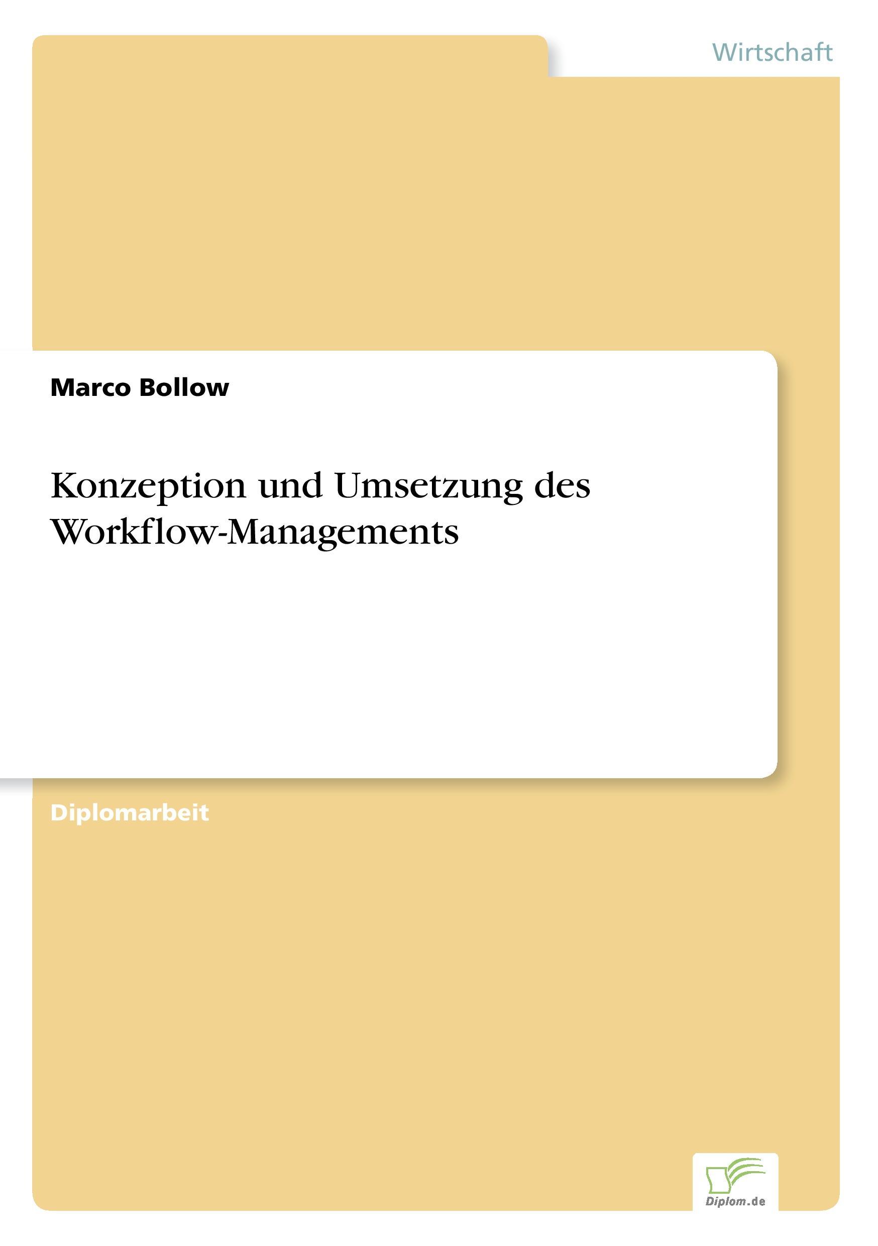 Konzeption und Umsetzung des Workflow-Managements