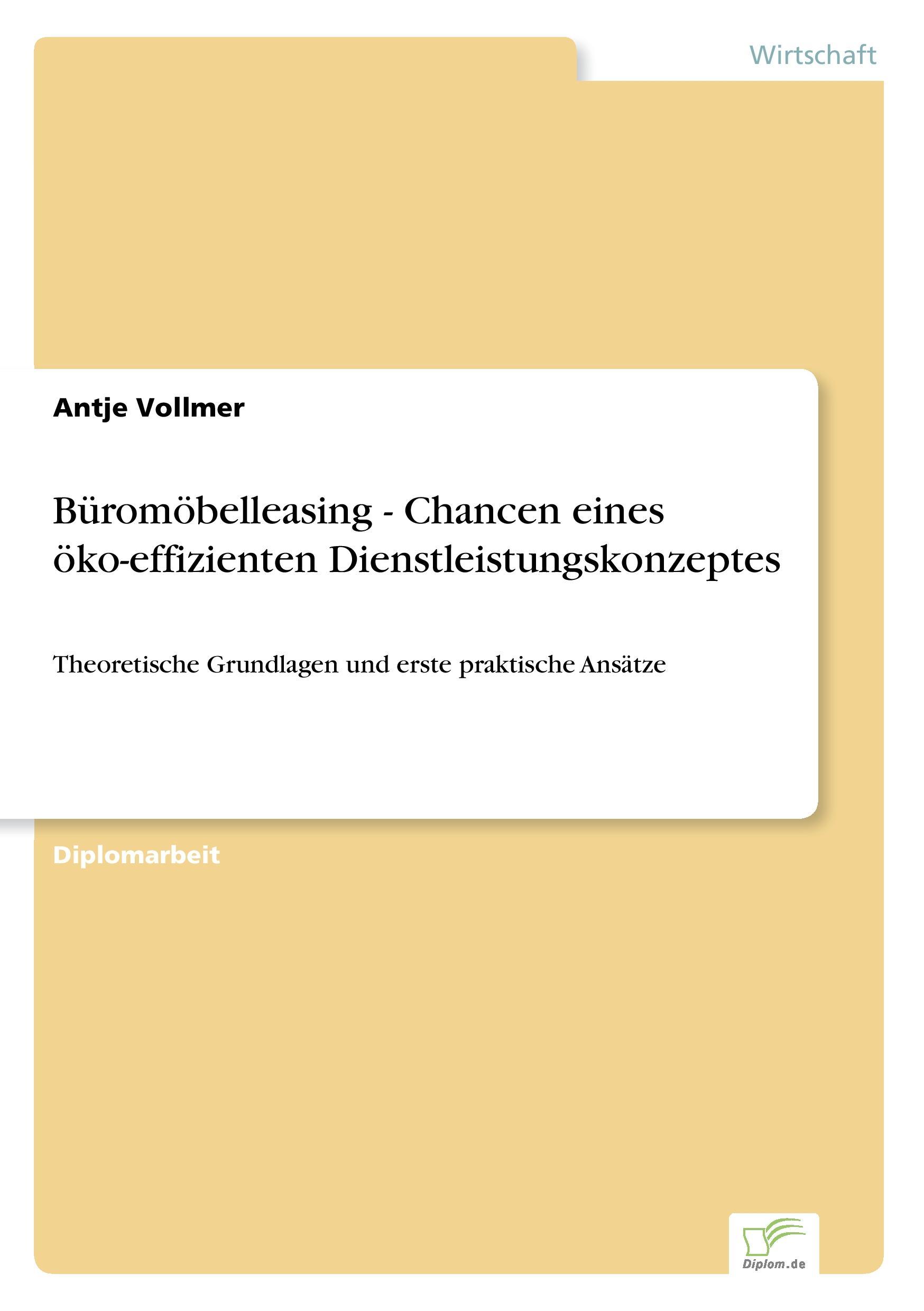 Büromöbelleasing - Chancen eines öko-effizienten Dienstleistungskonzeptes