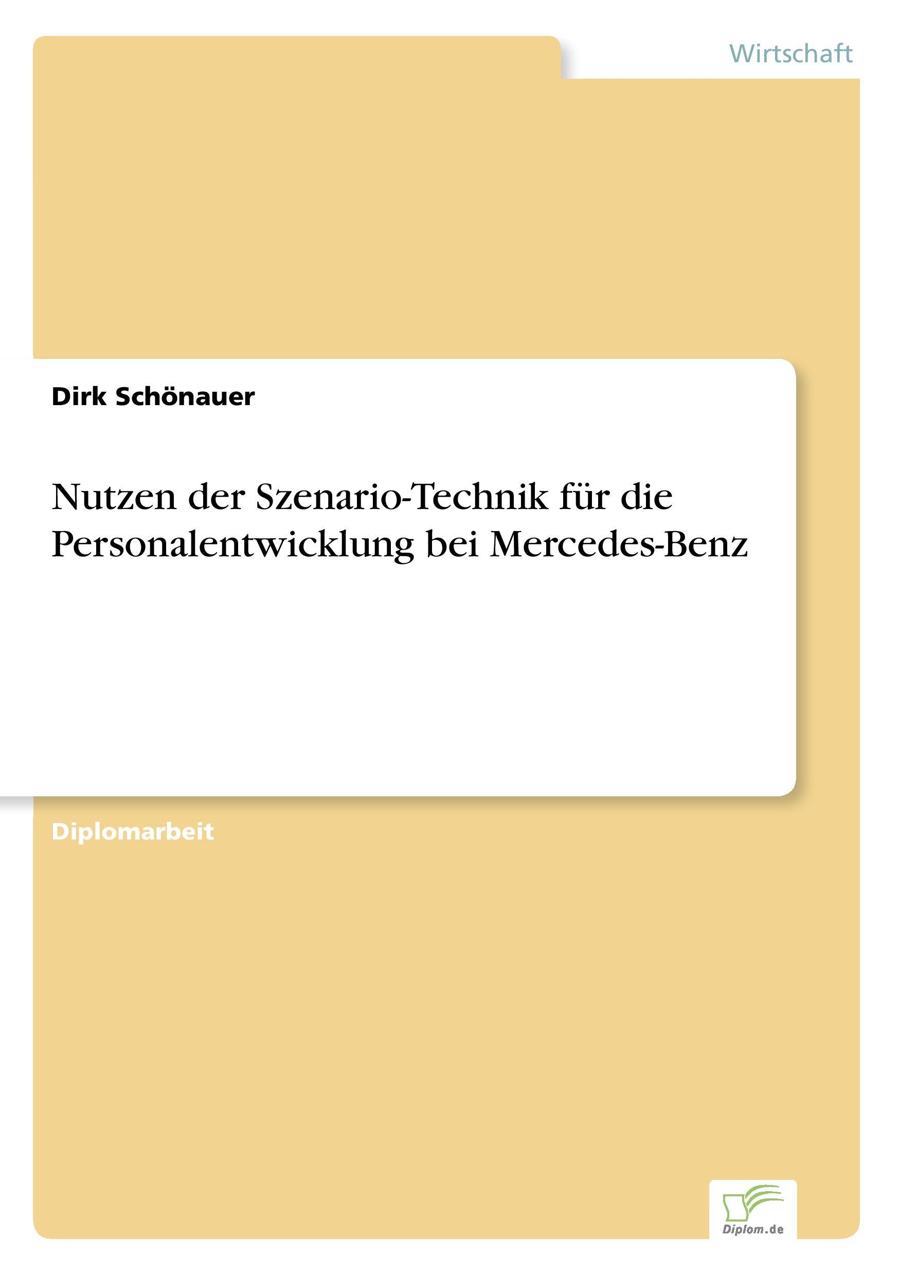 Nutzen der Szenario-Technik für die Personalentwicklung bei Mercedes-Benz