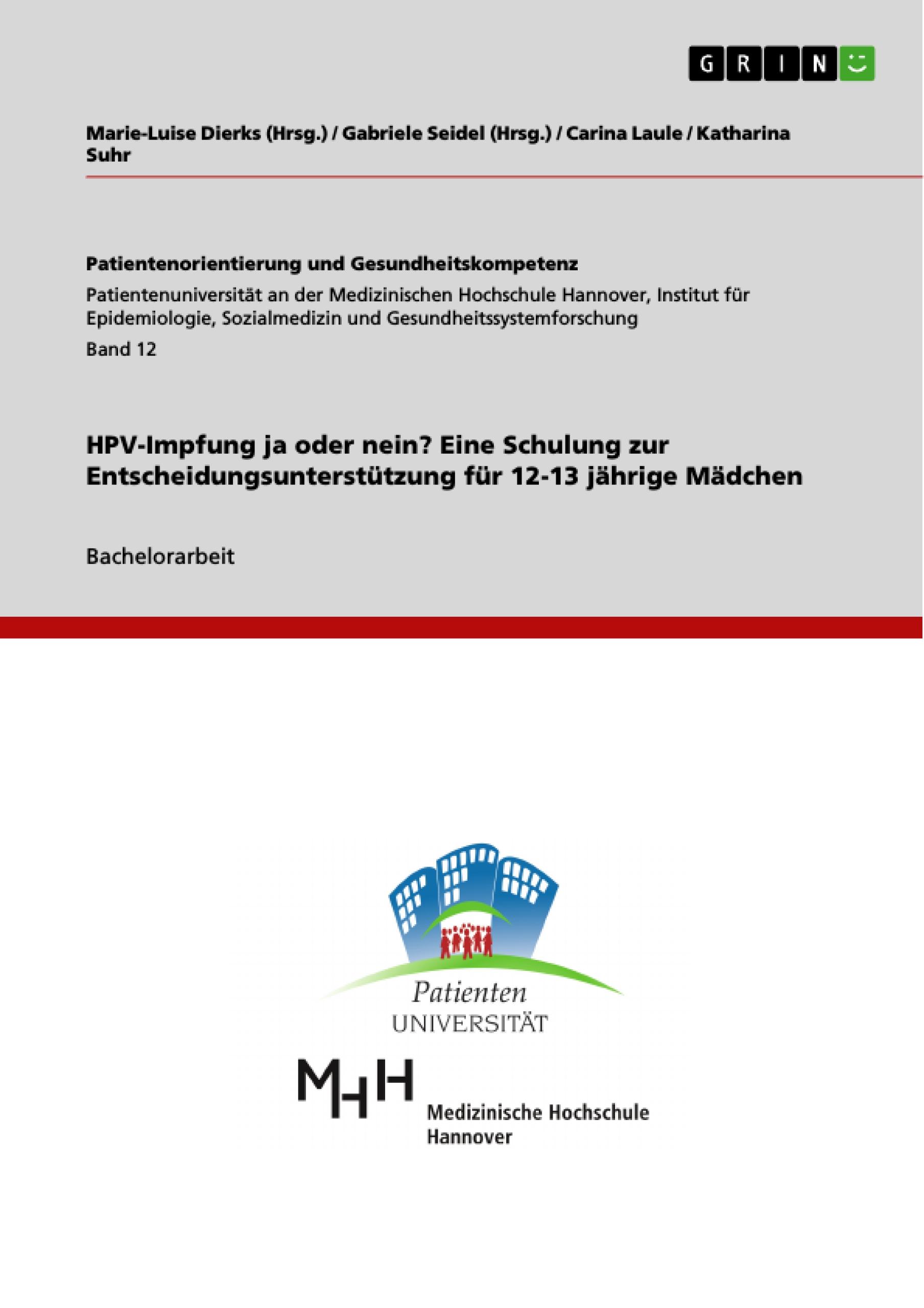 HPV-Impfung ja oder nein? Eine Schulung zur Entscheidungsunterstützung für 12-13 jährige Mädchen